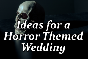 Amazing Ideas for a Horror Themed Wedding